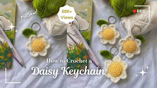 How to Crochet a Daisy Keychain✨ | Beginner-Friendly Crochet Keychain Tutorial | DIY Flower Charm