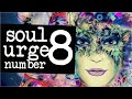 Numerology Secrets Of Soul Urge Number 8!