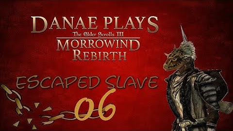 Morrowind Challenge: Escaped Slave 06
