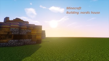 Minecraft: Nordic House Building