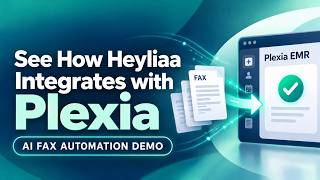 Details See How Heyliaa Integrates with Plexia | AI Fax Automation Demo Update