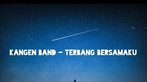 Kangen Band - Terbang Bersamaku cover by Tereza