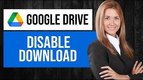 How to Disable Download Option in Google Drive | Prevent File Downloads