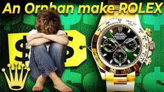 The Orphan Boy Who Invented Rolex: Story of Hans Wilsdorf