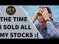 The Time I Sold All My Stocks