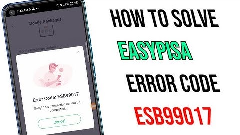 how to solve easypaisa error code esb99017 solved this transaction cannot be completed| bhakkar tech