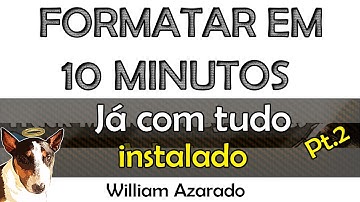Instalar Windows em minutos com os programas e configurações parte 2 de 2
