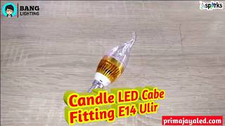 LED Candle 5 Watt Fitting E14 model lampu Fitting kecil untuk lampu lampu hias ataupun lampu tidur y. 