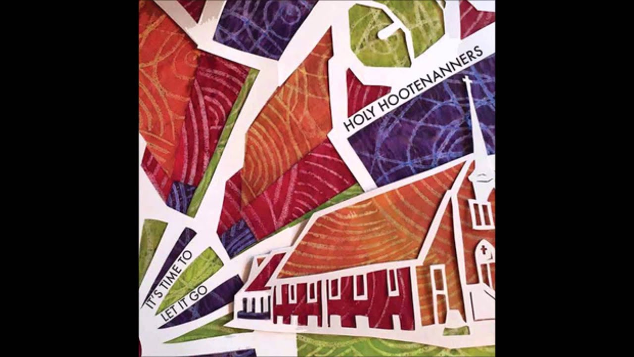 One True Vine- Holy Hootenanners