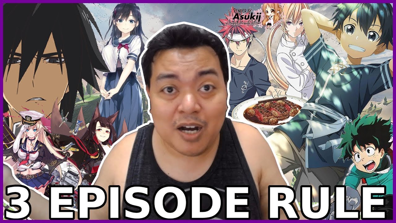 The REAL three episode rule FALL 2019 YouTube