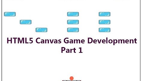 HTML5 GameDev || Javascript || Canvas ||Tutorial||Part-1