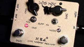 HBE Dos Mos MosFET Preamp Pedal