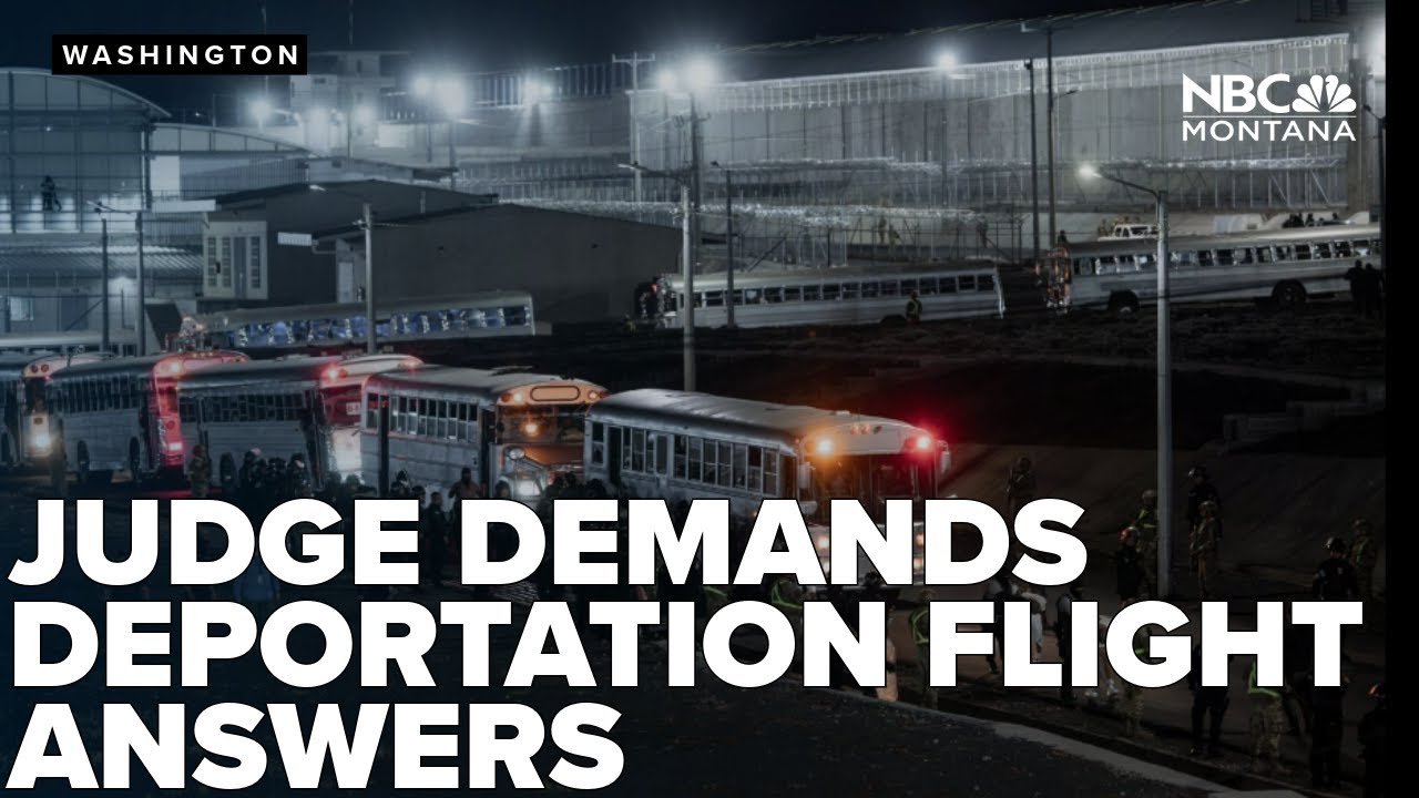 Federal judge demands details from Trump team about deportation flights ...