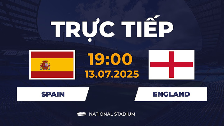 🔴 Spain vs England | Final Match | Cạnh Tranh Cực Căng, Vinh Quang Chờ Đón