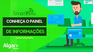 SmartFi Pro - O WiFi Inteligente da Algar Telecom | Conheça o painel e extração de informações