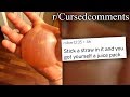 r/Cursedcomments | STICK A STRAW IN IT