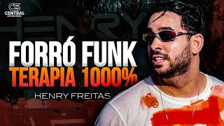 HENRY FREITAS 2024 - TERAPIA 1000% - MEDLEY FORRÓ FUNK