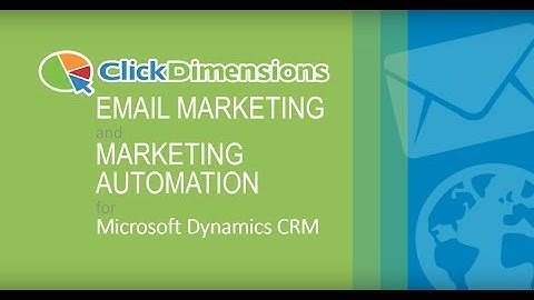 Dynamics 365 Marketing with ClickDimensions