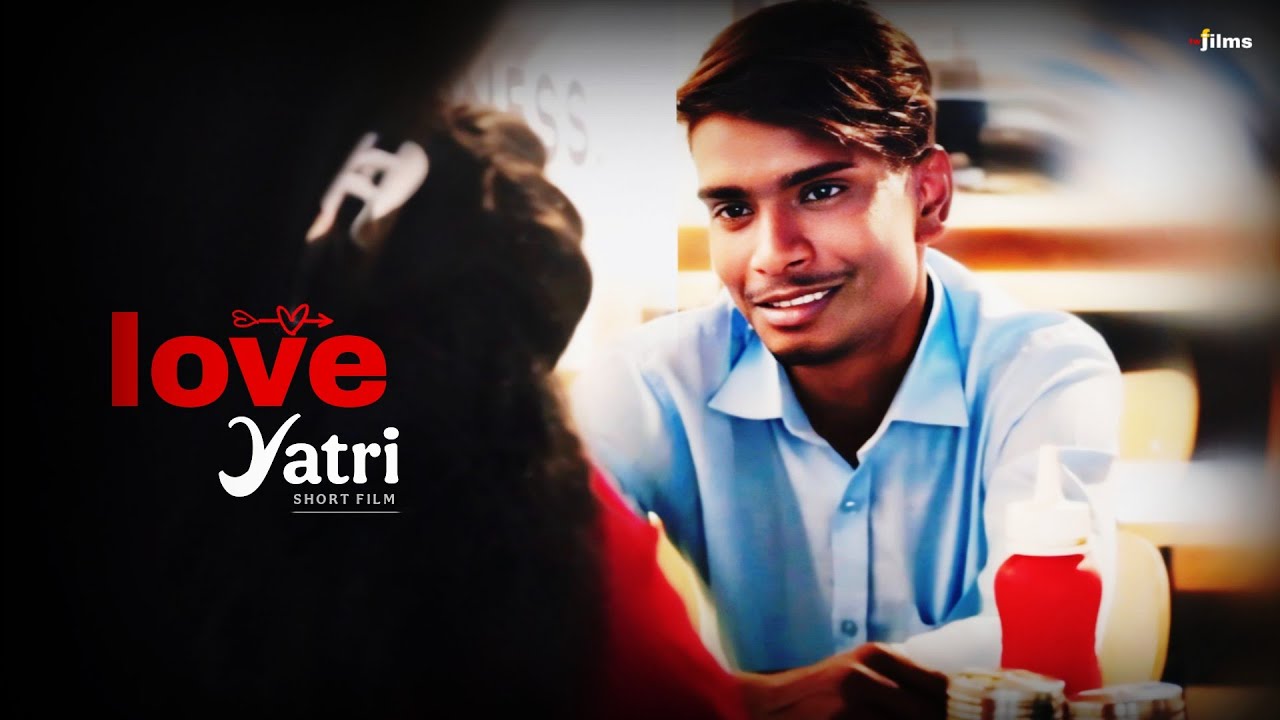 Love Yatri | Short film | twjfilms