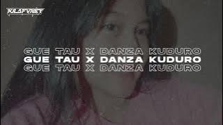 DJ GUE TAU X DANZA KUDURO ENAKEUN - KILA FVNKY VIRAL TIKTOK 2024