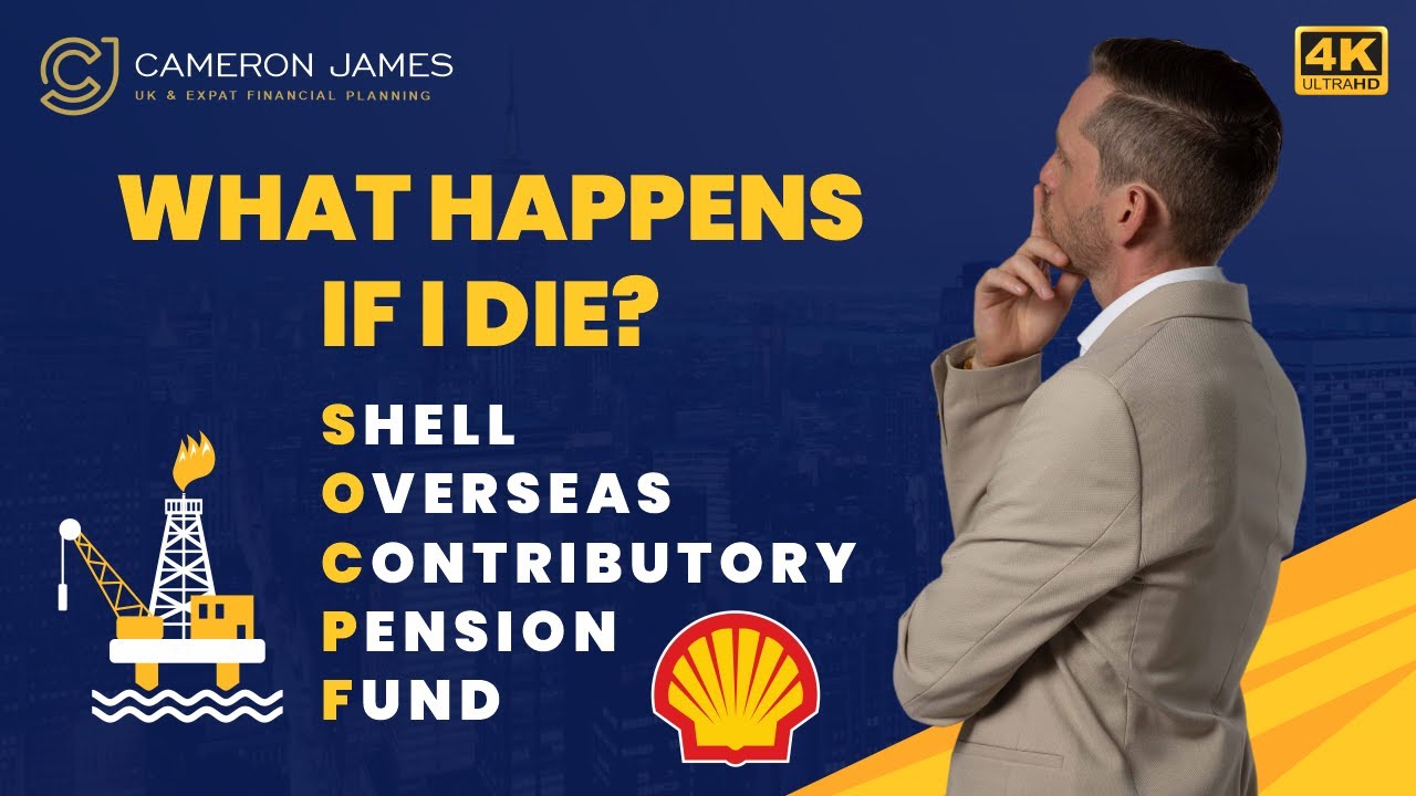 Shell Overseas Contributory Pension Fund (SOCPF) - What Happens If I Die?