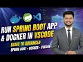 Spring Boot in VS Code: From Git Clone to Docker Run 🚀