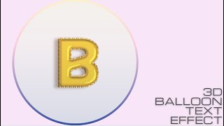 Famous Create 3D Balloon Foil Text Effect in Photoshop CC || Graphic Learn Wealth