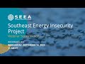 Southeast Energy Insecurity Project - Webinar Series Kickoff
