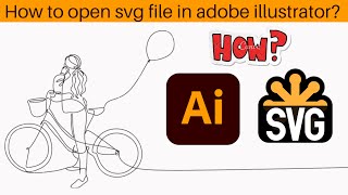 Can svg file be opened in illustrator?