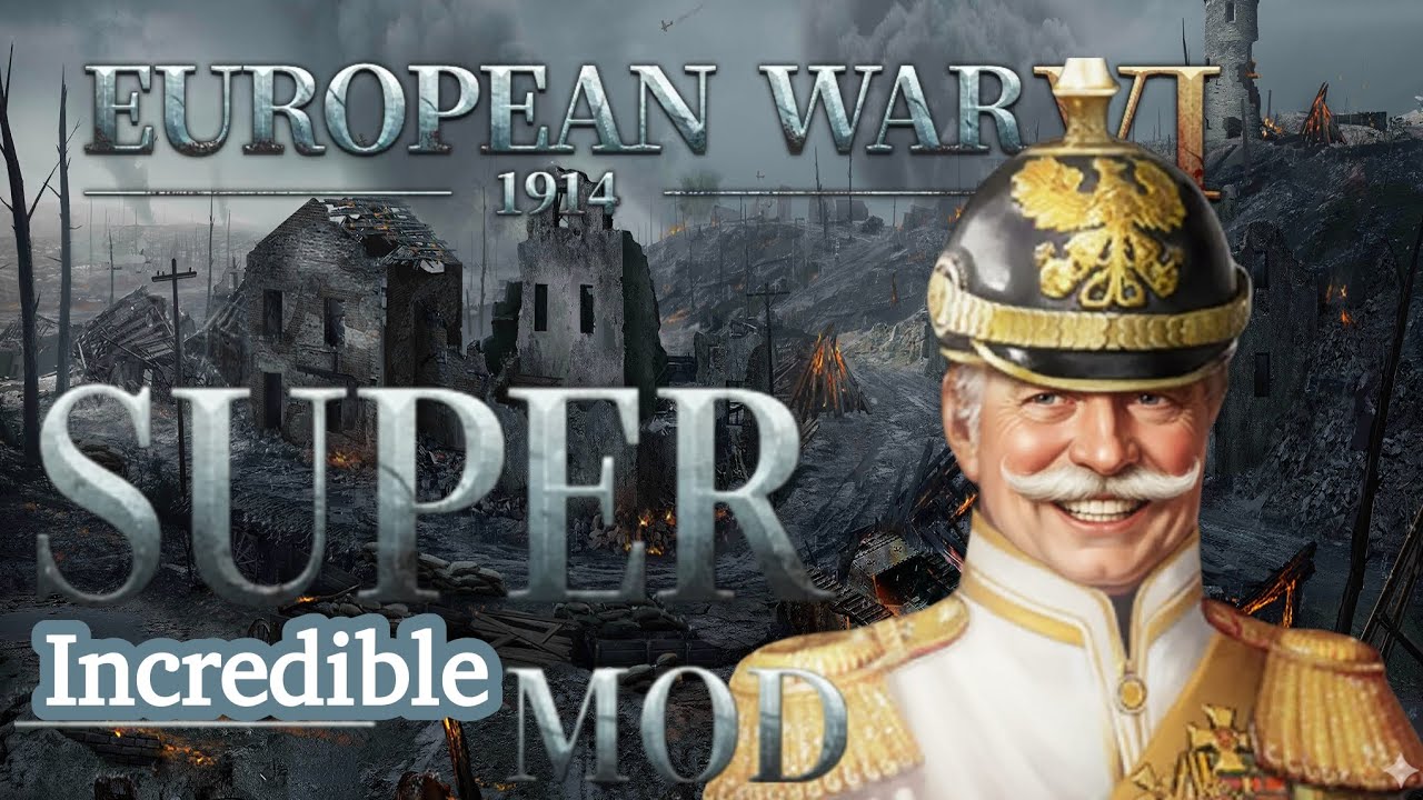 Play the game European War 6 1914 Mod YouTube