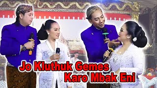 Download Lagu JO KLUTHUK ISO GEMES KARO MBAK ENI MP3