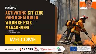 SAFERS peer learning webinars |Day 1| Activating Citizens Participation in Wildfire Risk Management