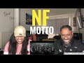 HE FIRING SHOTS ON THIS ONE!! NF- MOTTO