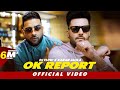 Ok report official dj flow x karan aujla  sky digital  new punjabi songs 2023