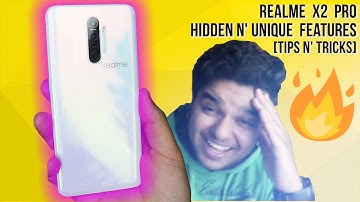 Realme X2 Pro Hidden and Unique Features + Tips N