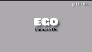 LIRIK DAN TERJEMAHAN LAGU EGO - LOSSKITA | COVER DAMARA DE | @fadilrynt134