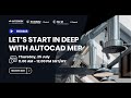 Let's start in deep with AutoCAD MEP