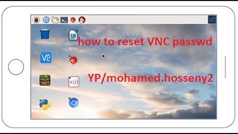 003-Raspberry(how to reset VNC passwd) || Askhosseny