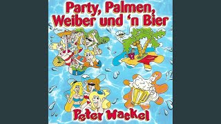 Party, Palmen, Weiber und 'n Bier (All Inclusive Maxi Mix)
