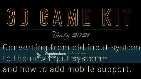 Unity 2021 + 3D Game Kit + New Unity Input System+ Mobile Controls