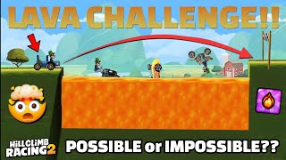 Giant Lava Pit Vs Cars Challenge In Community Showcase - Hill Climb Racing 2