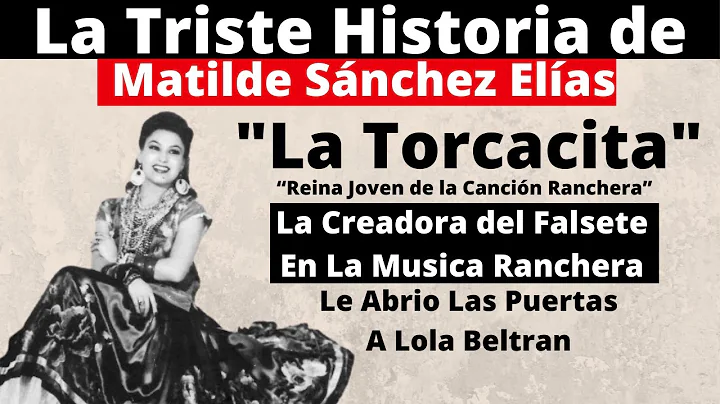 La Triste Historia de La Torcacita | Matilde Sanch...