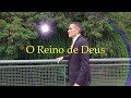 O REINO DE DEUS