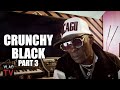Crunchy Black on Yo Gotti Roasting Three 6 Mafia (Part 3)