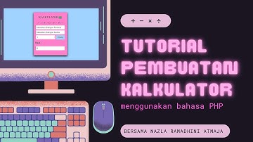 “=⌕ { Pembuatan Kalkulator Sederhana Dengan Bahasa PHP } // 📟👩🏻‍💻