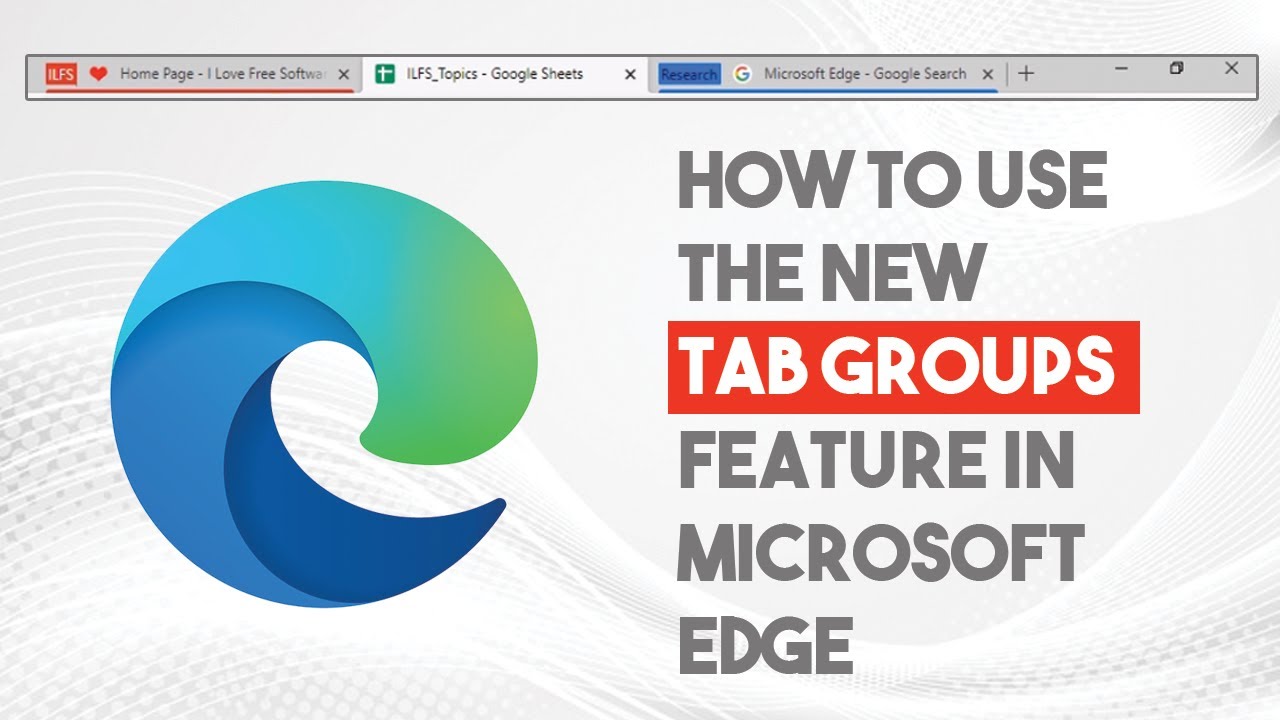 Microsoft Edge Gets Chromium S Tab Groups Feature Software News In Work