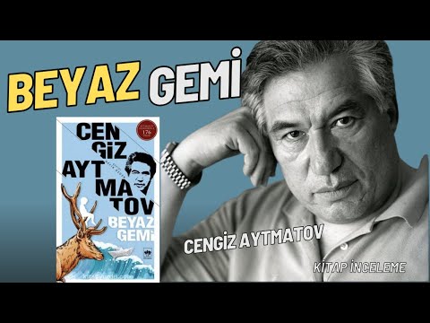 Beyaz Gemi | Cengiz Aytmatov | Kitap Değerlendirmesi