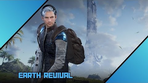 Earth Revival Open World Gameplay Android/iOS