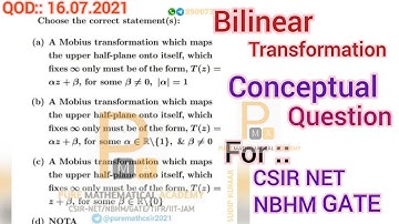 Csir Net | Complex Analysis | Solution QOD 16.07.2021 | Bilinear Transformation | By SUDIP KUMAR