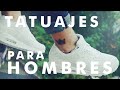 Tatuajes para Hombres